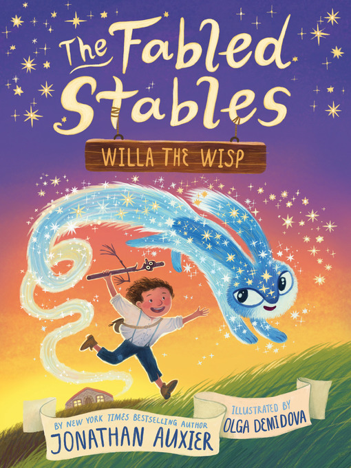 Title details for The Fabled Stables: Willa the Wisp by Jonathan Auxier - Wait list